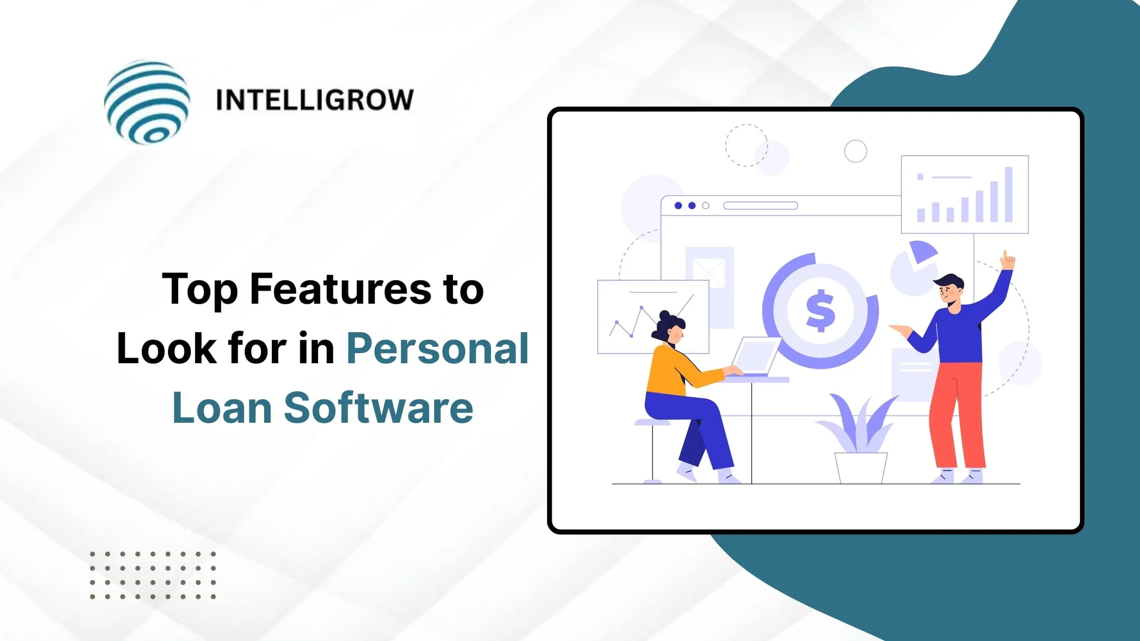 Top Features to Look for in Personal Loan Software