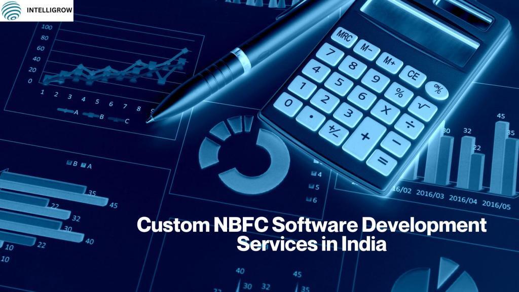 Custom NBFC Software Development Services in india 
